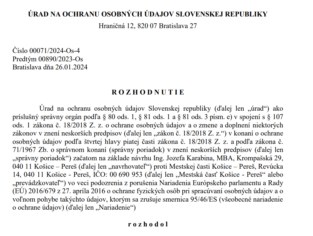 Rozhodnutie Úradu na ochranu osobných údajov, ktorým disponuje redakcie KOŠICE: DNES